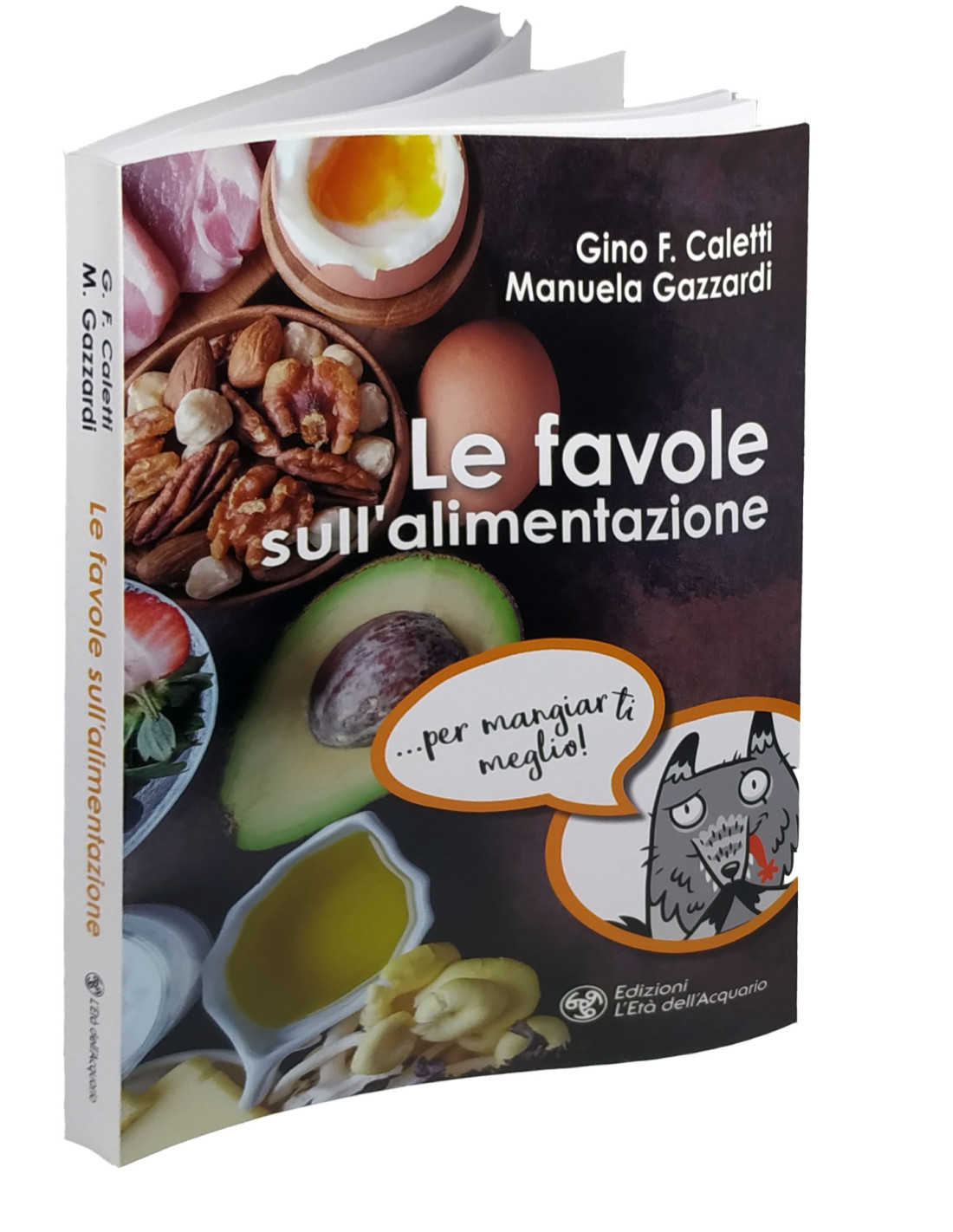 Le favole sull'alimentazione. Per mangiarTi meglio